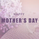 A Mothers Day Message from Rely Construction 1